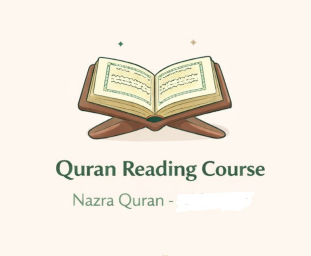 Quran Reading Course (Nazra Quran - قراءة القرآن)